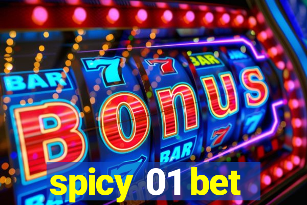 spicy 01 bet